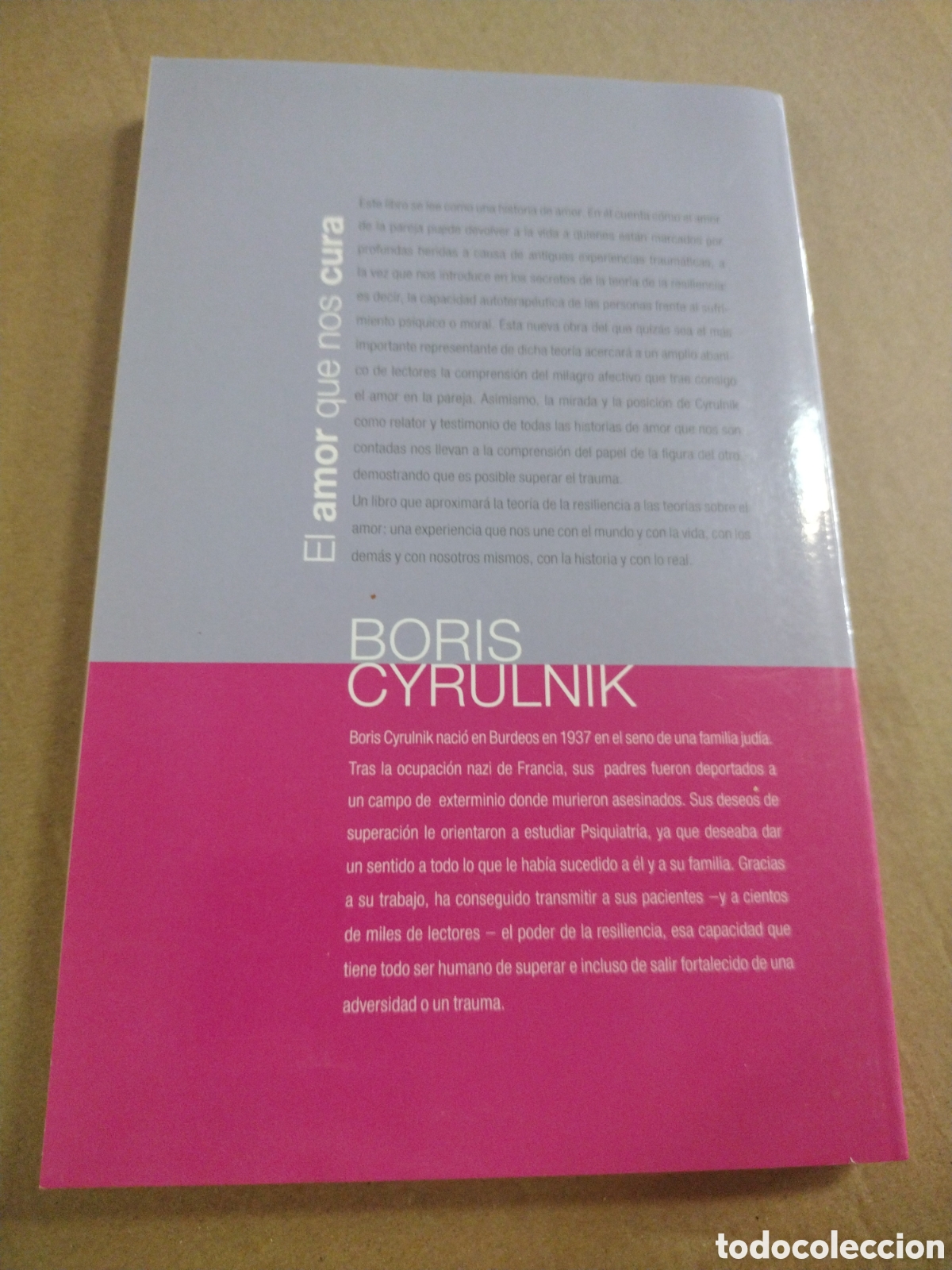 Libros: EL AMOR QUE NOS CURA. BORIS CYRULNIK. - Foto 2