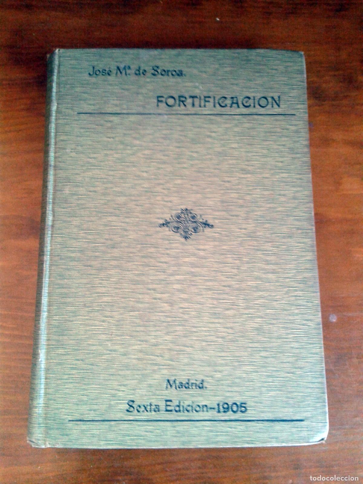 Livros em segunda m&atilde;o: Jos&eacute; Mar&iacute;a Soroa - FORTIFICACION DE CAMPA&Ntilde;A Y PERMANENTE. Puentes, minas y castrametaci&oacute;n