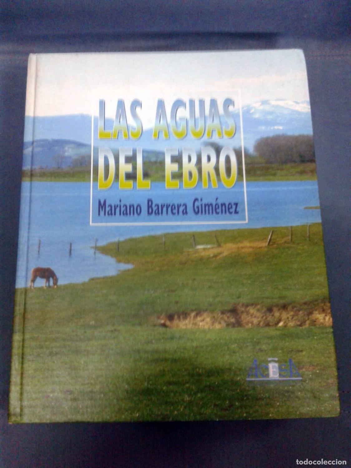 Libros: Mariano Barrera Gim&eacute;nez - LAS AGUAS DEL EBRO - Foto 1