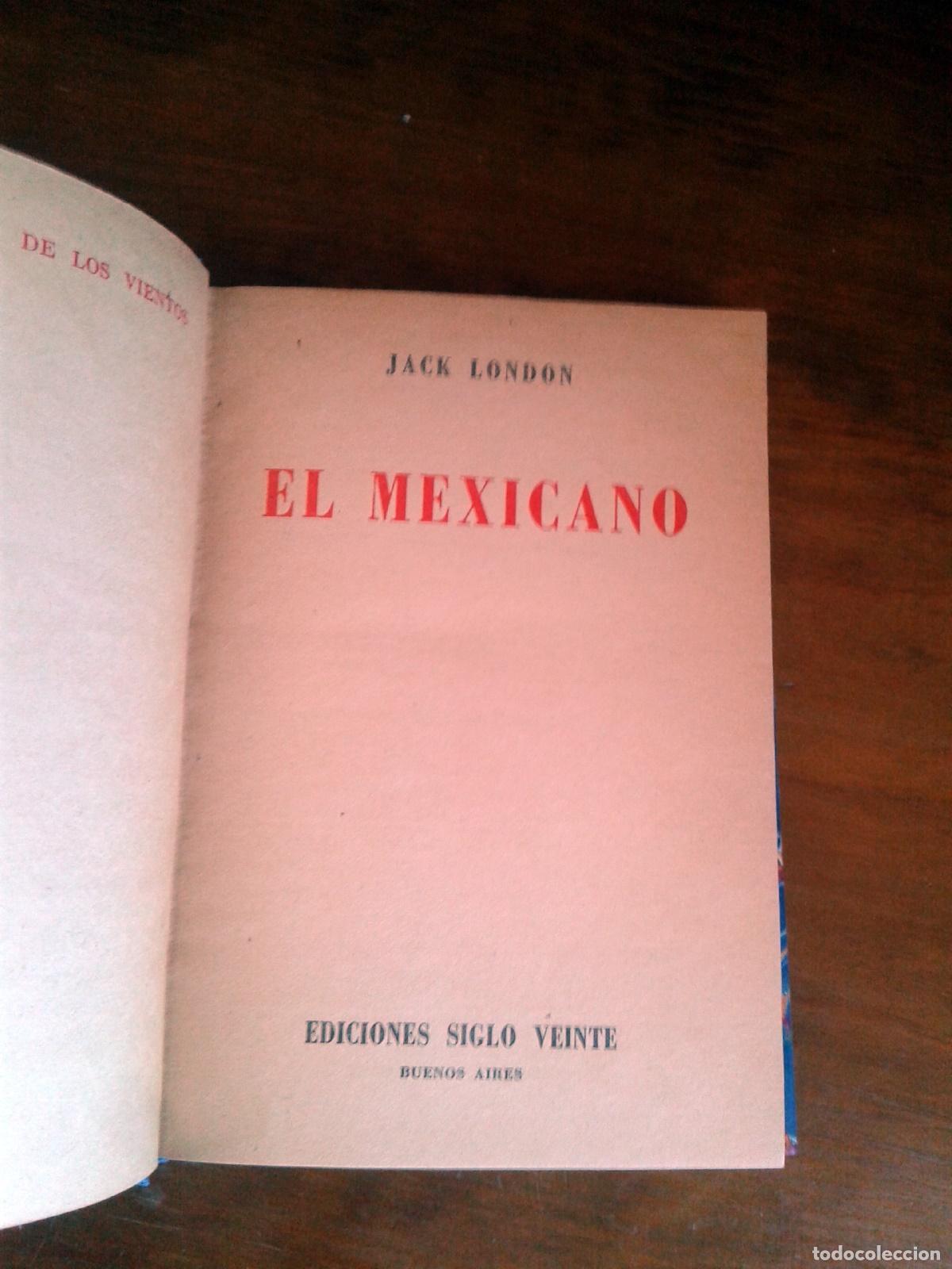 Libros: Jack London - EL MEXICANO - Foto 2