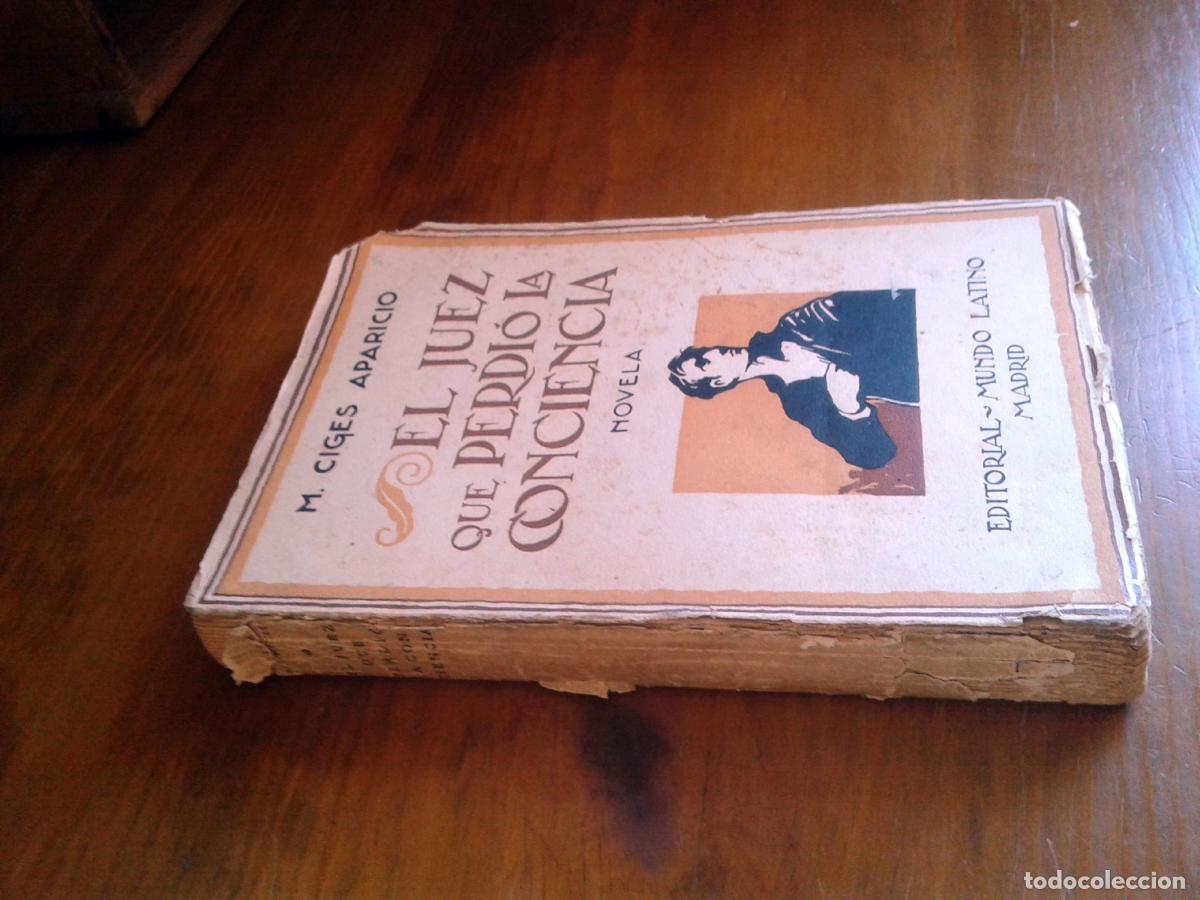 Libros: M. Ciges Aparicio - EL JUEZ QUE PERDIO LA CONCIENCIA - Foto 4