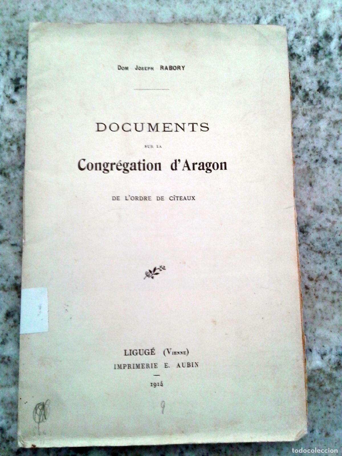 books: Joseph Rabory - DOCUMENTS SUR LA CONGREGATION D ARAGON DE L ORDRE DE CITEAUX