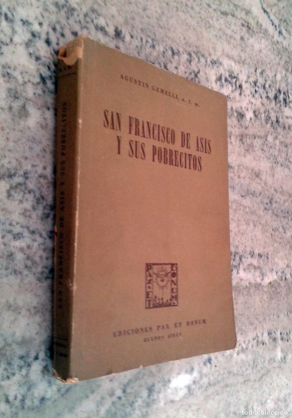 Libros: Agust&iacute;n Gemelli - SAN FRANCISCO DE ASIS Y SUS POBRECITOS - Foto 1