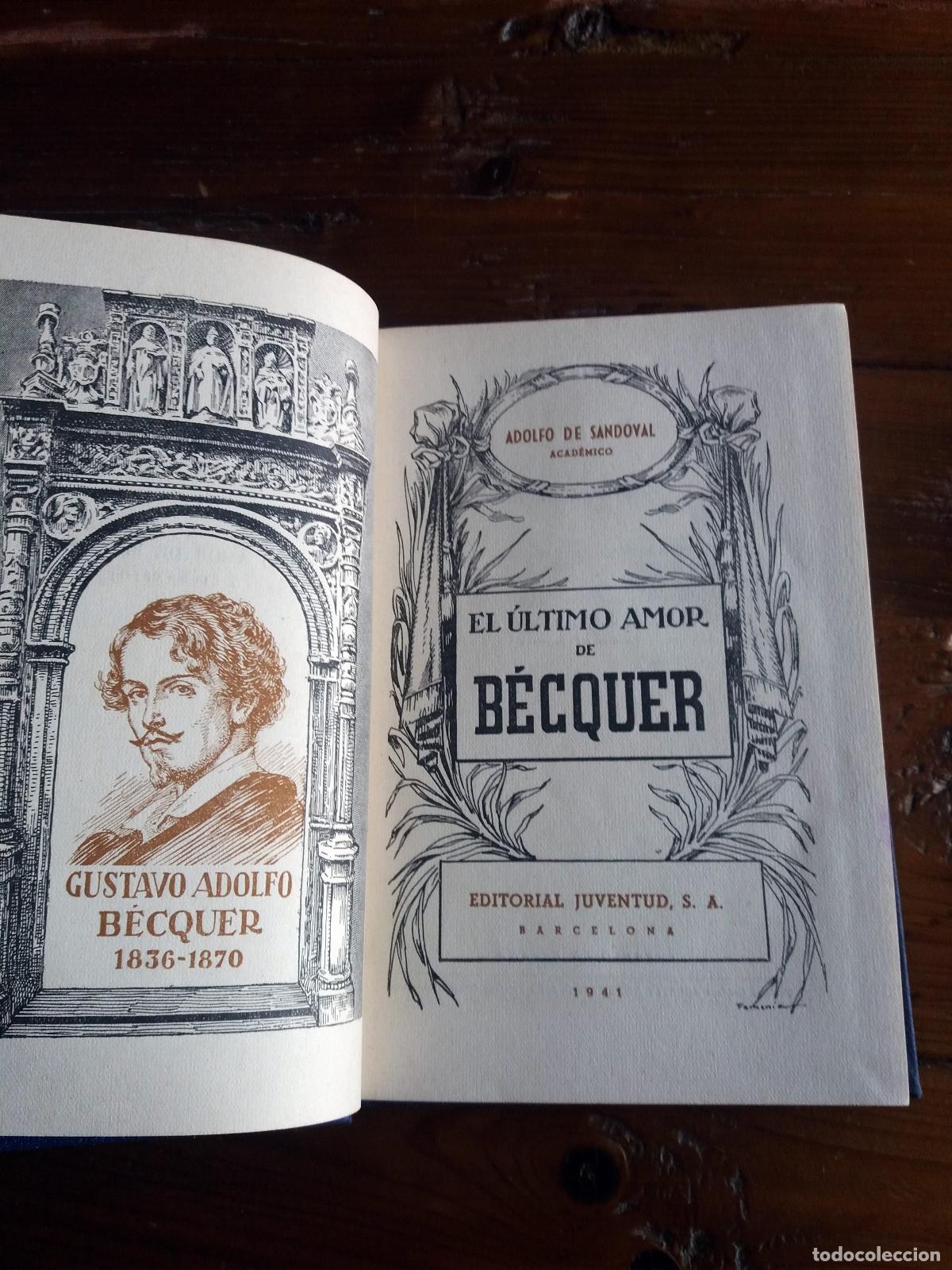 Libros: Adolfo Sandoval - EL ULTIMO AMOR DE BECQUER - Foto 3