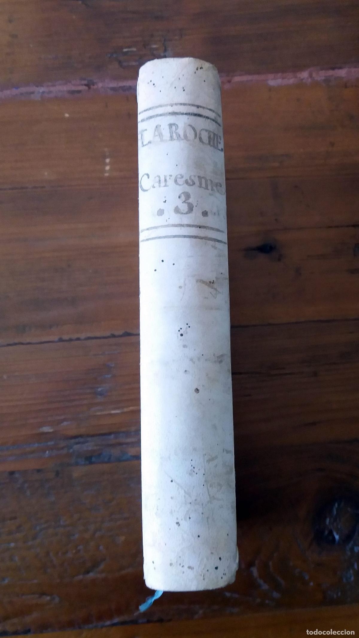 Libri di seconda mano: Jean de la Roche - SERMONS DU PERE DE LA ROCHE P&eacute;tre de l&acute;Oratoire de Jesus, pour le caresme. Tome T