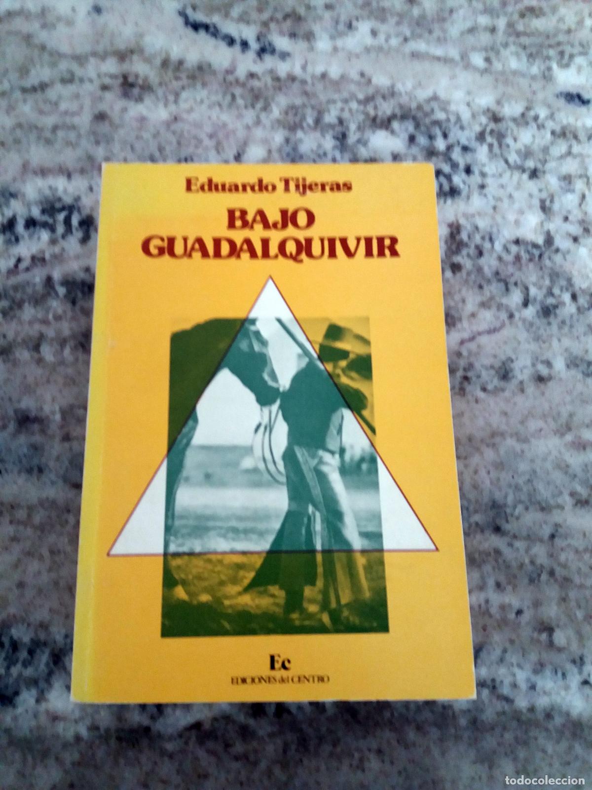 Libros: Eduardo Tijeras - BAJO GUADALQUIVIR - Foto 1