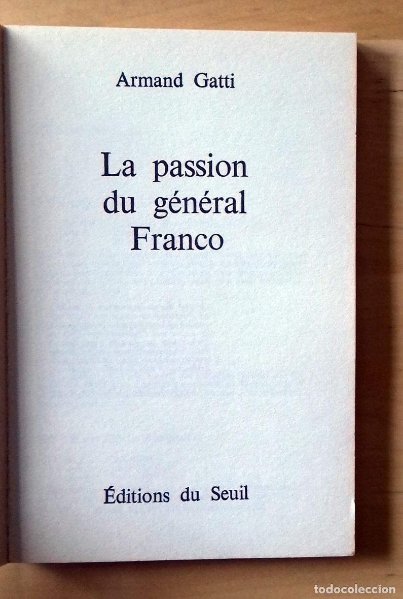 Libros: Armand Gatti - LA PASSION DU GENERAL FRANCO - Foto 2