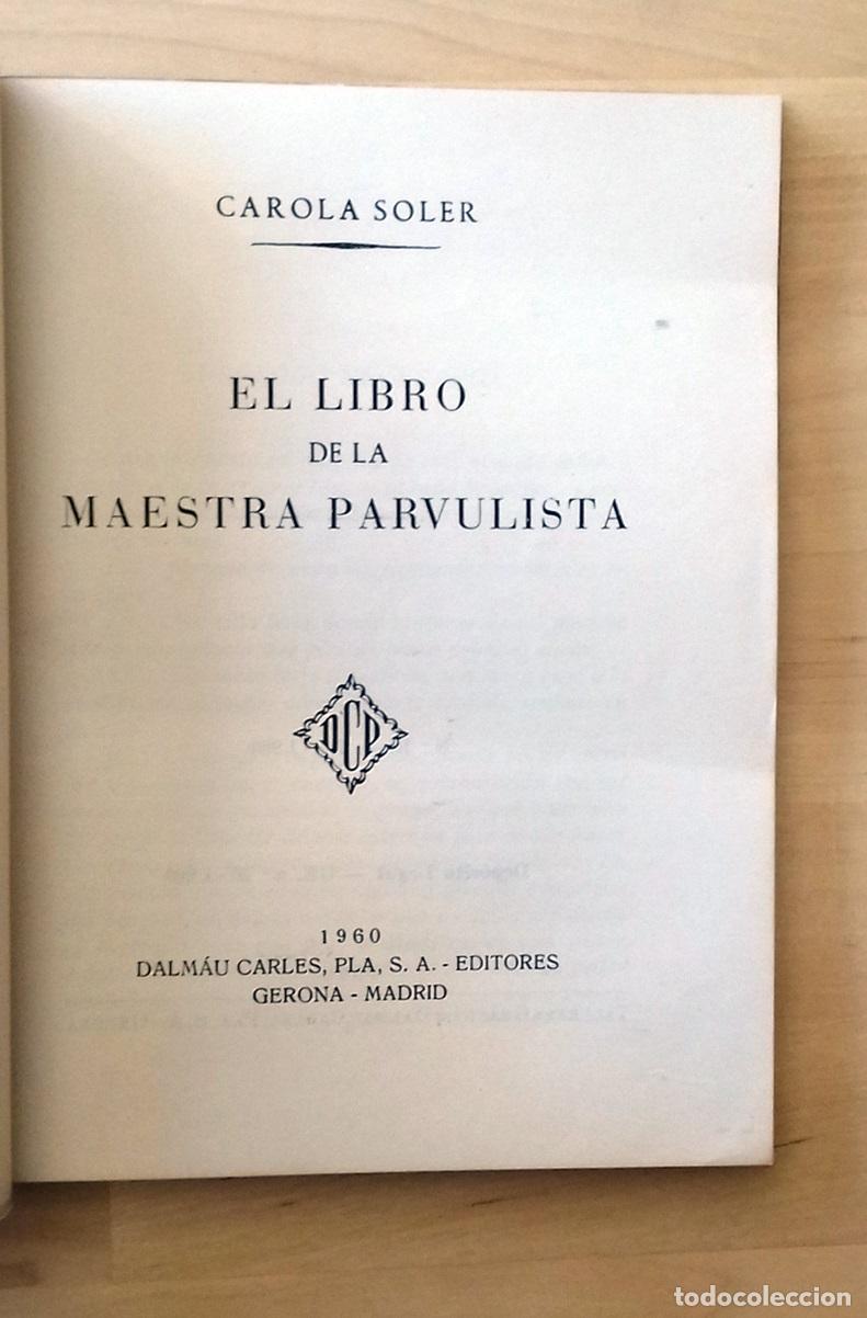 Libros: Carola Soler - EL LIBRO DE LA MAESTRA PARVULISTA - Foto 2
