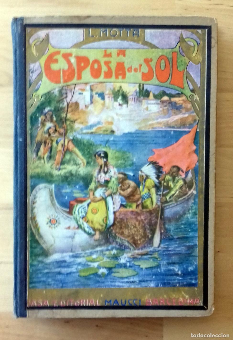 Libros: Cap. Luigi Motta - LA ESPOSA DEL SOL - Foto 1