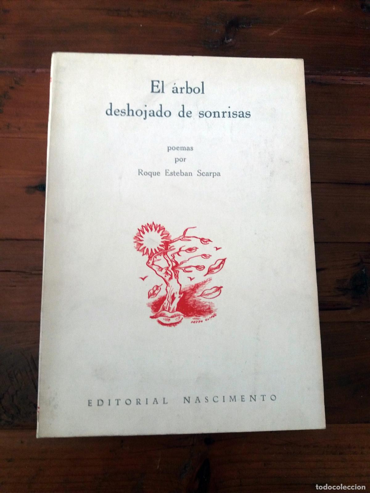Libros: Roque Esteban Scarpa - EL ARBOL DESHOJADO DE SONRISAS - Foto 1