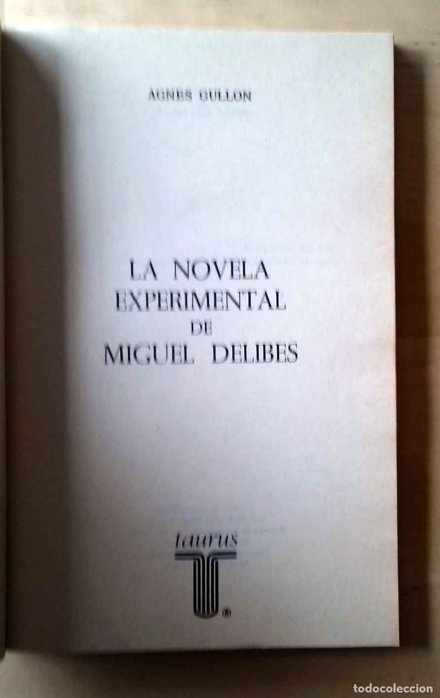 Libros: Agnes Gull&oacute;n - LA NOVELA EXPERIMENTAL DE MIGUEL DELIBES - Foto 2