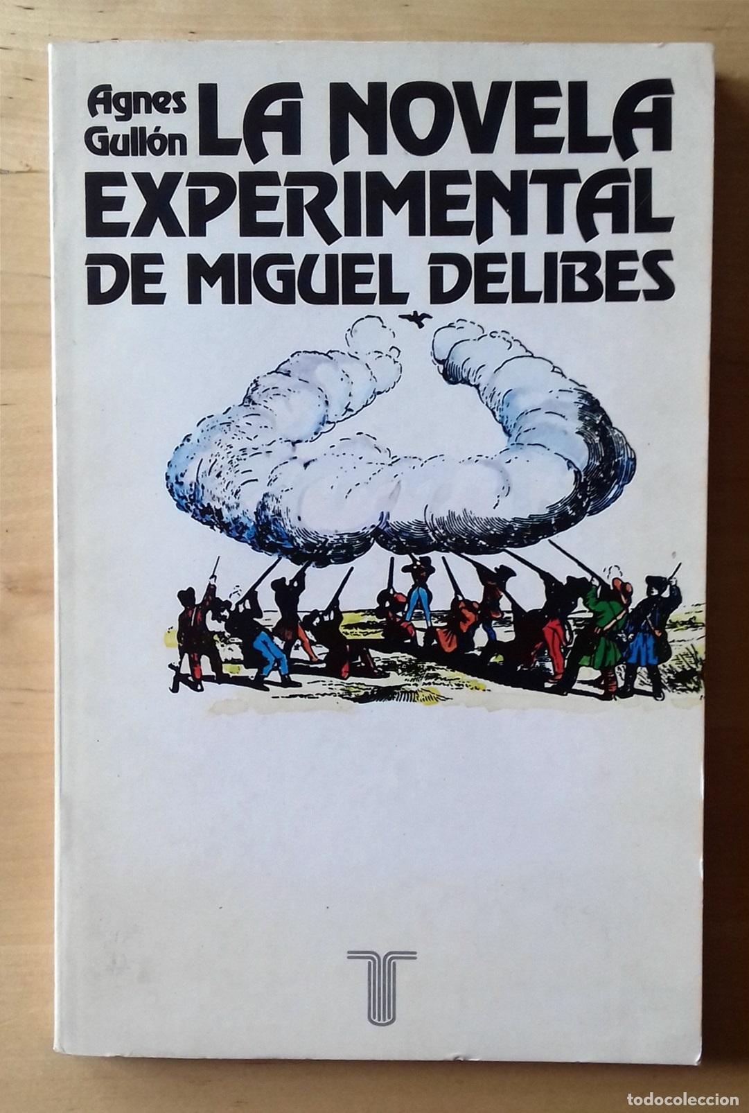 Libros: Agnes Gull&oacute;n - LA NOVELA EXPERIMENTAL DE MIGUEL DELIBES - Foto 1