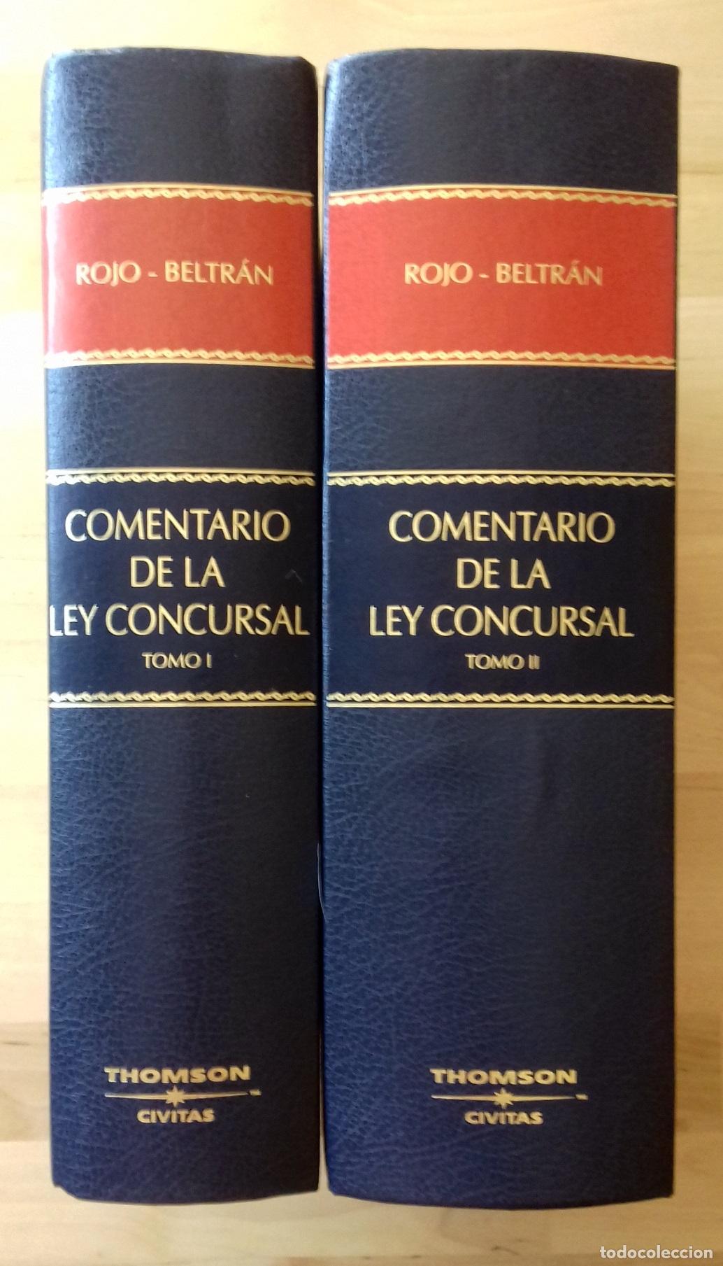 Libri di seconda mano: Angel Rojo, Emilio Beltr&aacute;n y otros - COMENTARIO DE LA LEY CONCURSAL. 2 Vols.