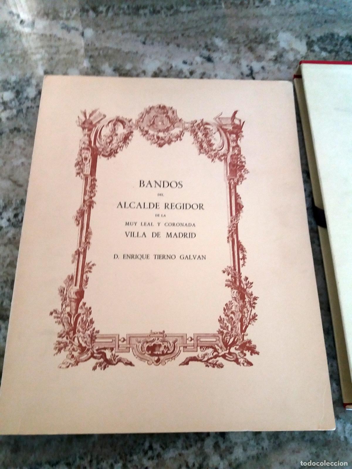Livres: Enrique Tierno Galv&aacute;n - BANDOS DEL ALCALDE REGIDOR DE LA MUY LEAL Y CORONADA VILLA DE MADRID