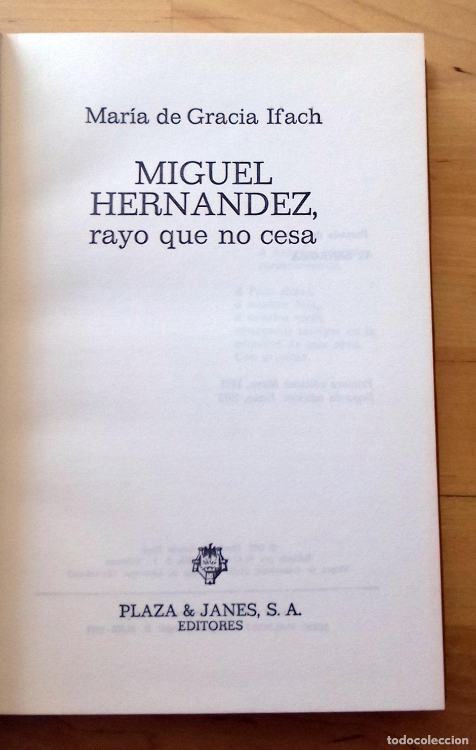 Libros: Mar&iacute;a de Gracia Ifach - MIGUEL HERN&Aacute;NDEZ, RAYO QUE NO CESA - Foto 2