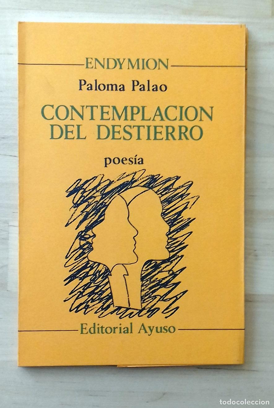 Libros: Paloma Palao - CONTEMPLACI&Oacute;N DEL DESTIERRO - Foto 1