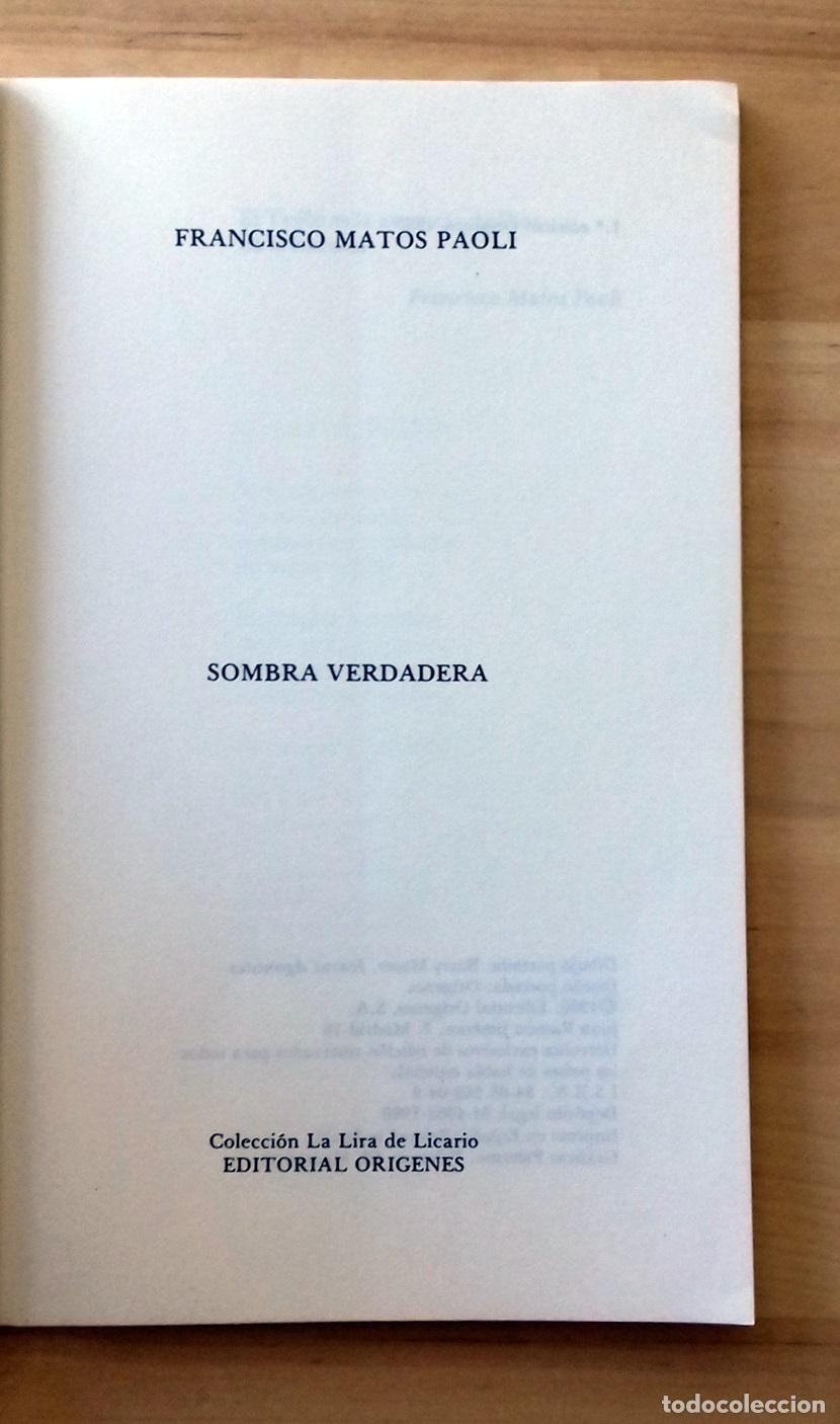 Libros: Francisco Matos Paoli - SOMBRA VERDADERA - Foto 2