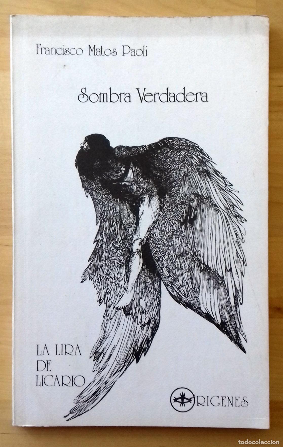 Libros: Francisco Matos Paoli - SOMBRA VERDADERA - Foto 1