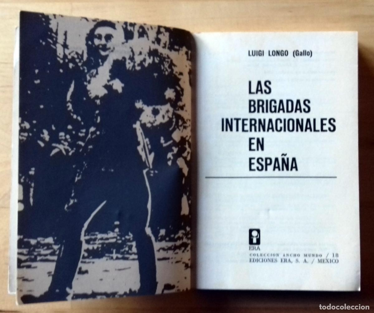 Libros: Luigi Longo - LAS BRIGADAS INTERNACIONALES EN ESPA&Ntilde;A - Foto 2