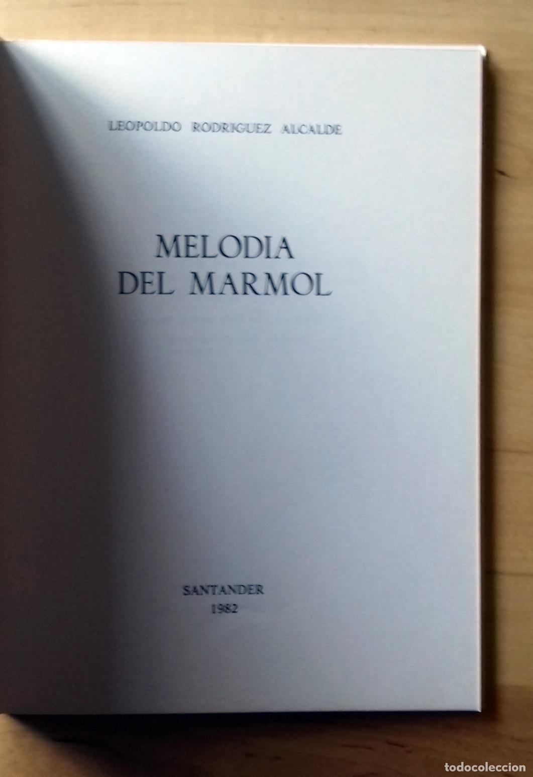 Libros: Leopoldo Rodr&iacute;guez Alcalde - MELOD&Iacute;A DEL MARMOL - Foto 2
