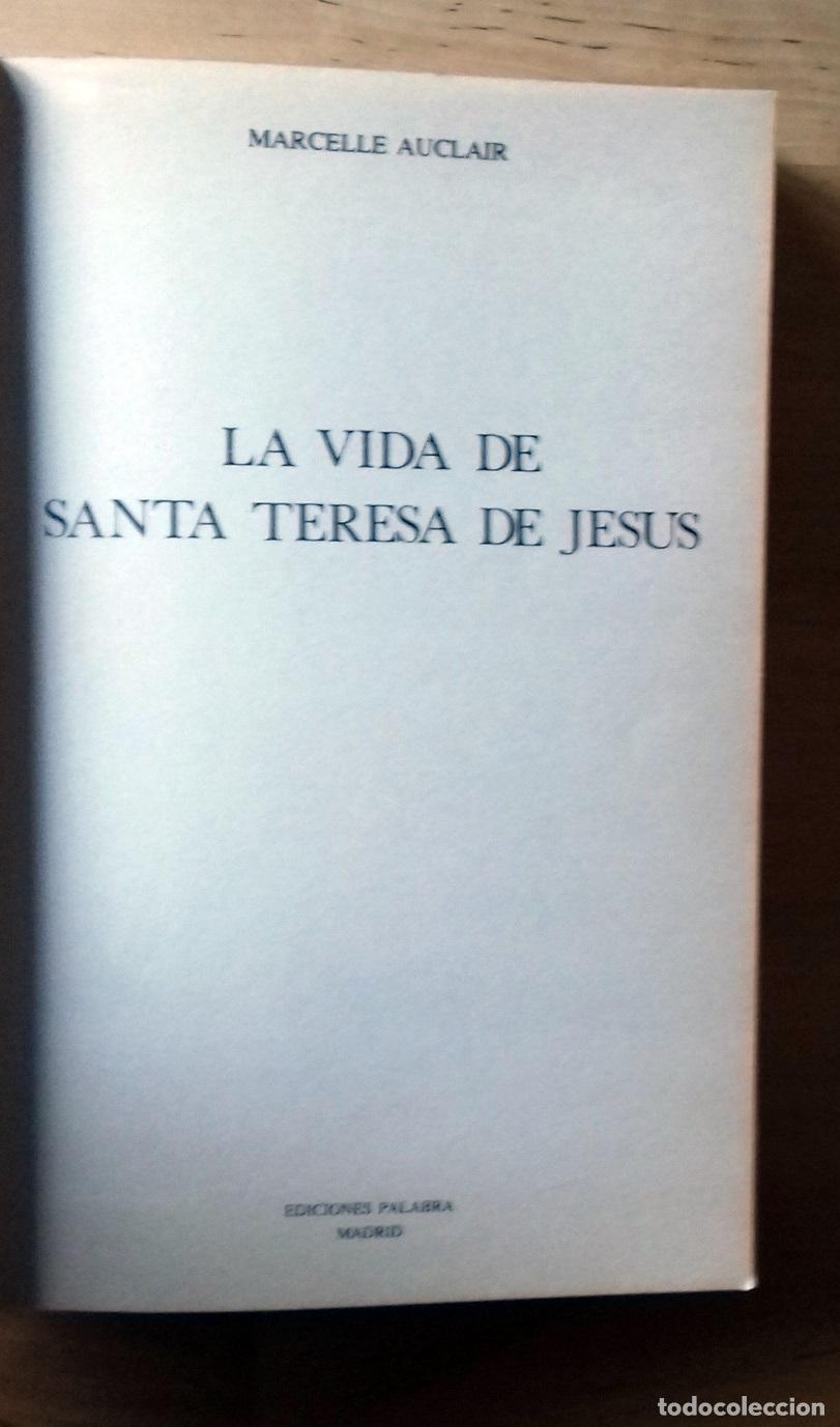 Libros: Marcelle Auclair - LA VIDA DE SANTA TERESA DE JES&Uacute;S - Foto 2