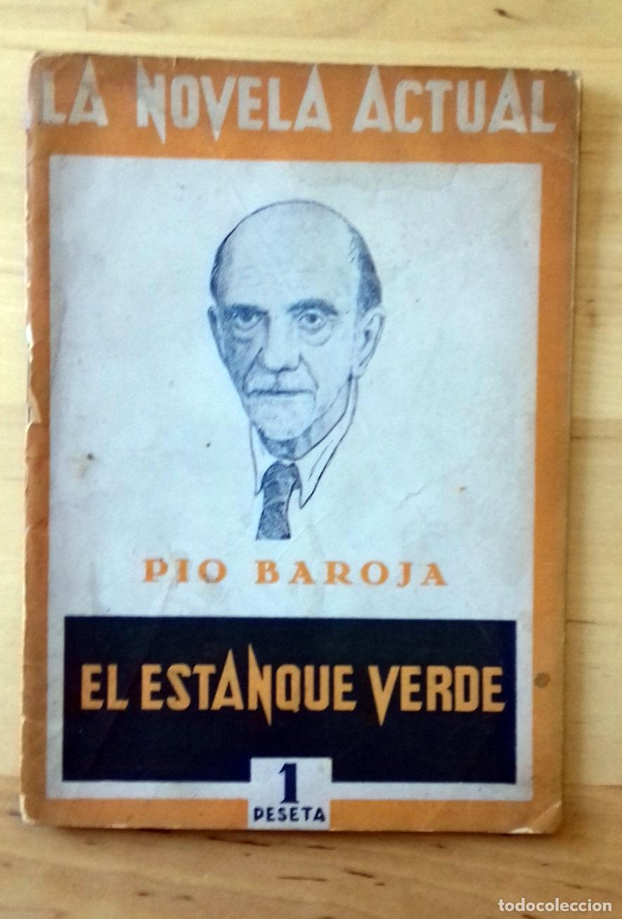 Libros: P&iacute;o Baroja - EL ESTANQUE VERDE - Foto 1