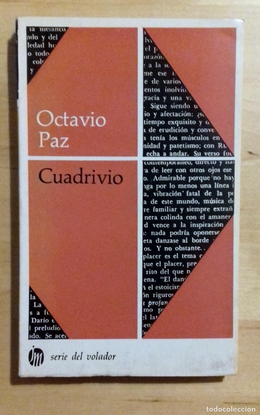 Libros: Octavio Paz - CUADRIVIO. DAR&Iacute;O. L&Oacute;PEZ VELARDE. PESSOA. CERNUDA - Foto 1