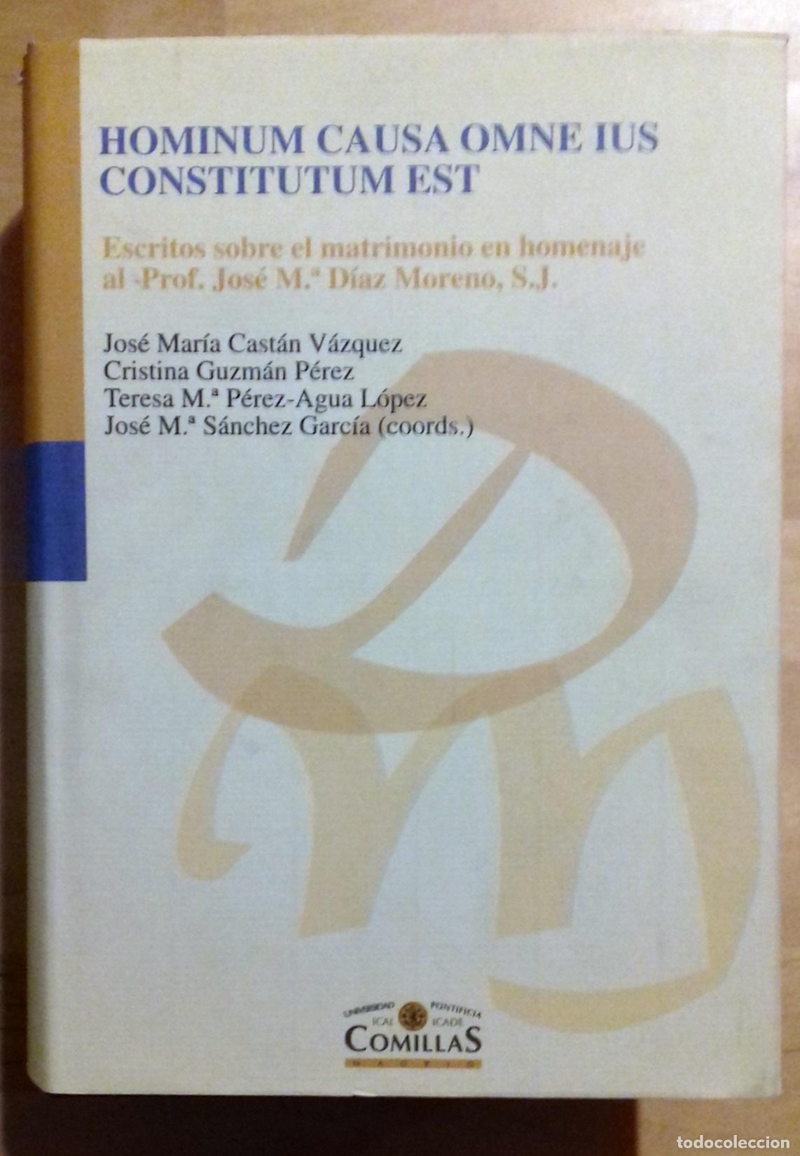 Libros: VV.AA. - HOMINUM CAUSA OMNE IUS CONSTITUTUM EST. ESCRITOS SOBRE EL MATRIMONIO EN HOMENAJE AL PROF. D