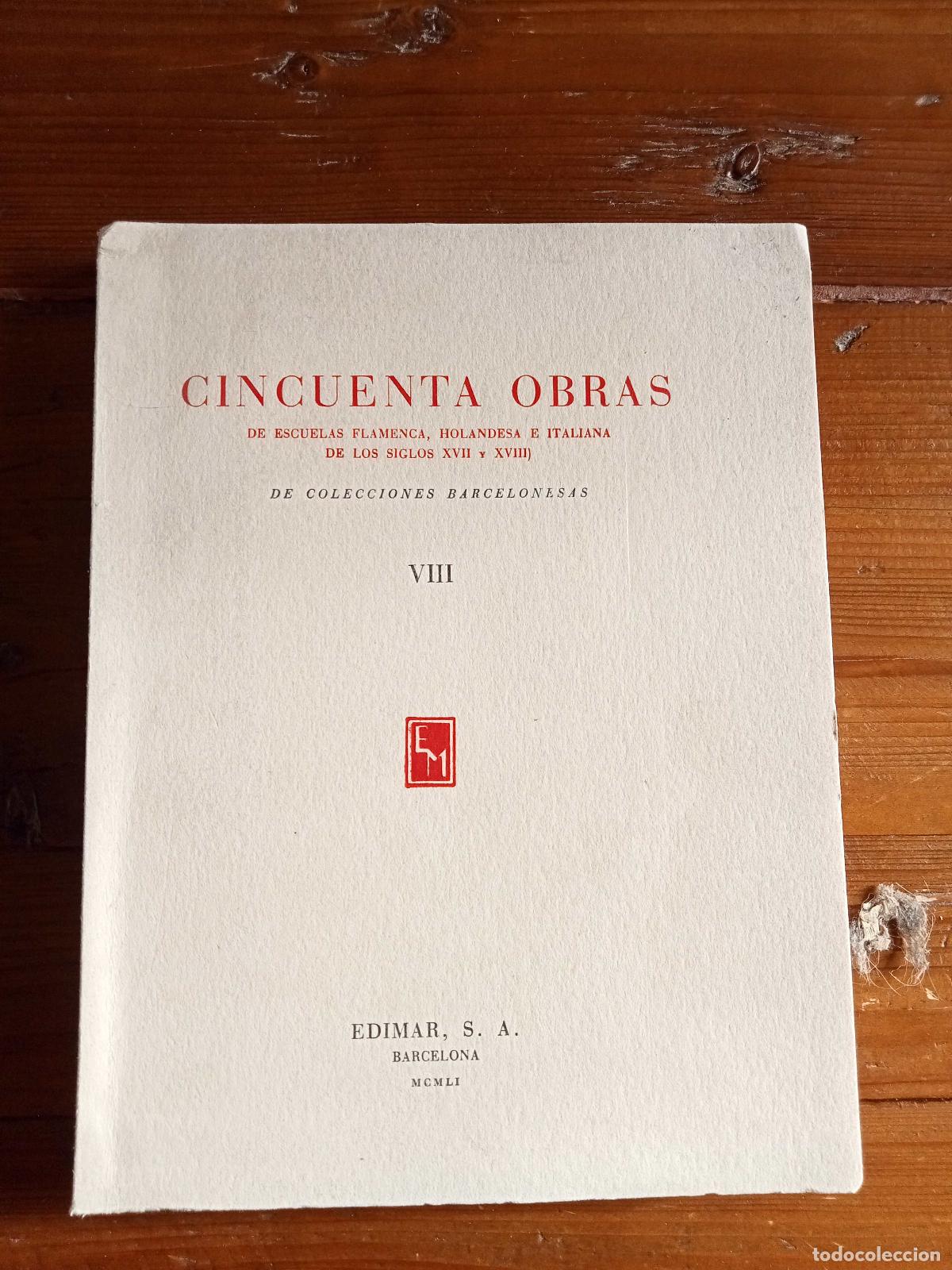 B&uuml;cher: CINCUENTA OBRAS de escuelas flamenca, holandesa e italiana de los siglos XVII y XVIII de colecciones