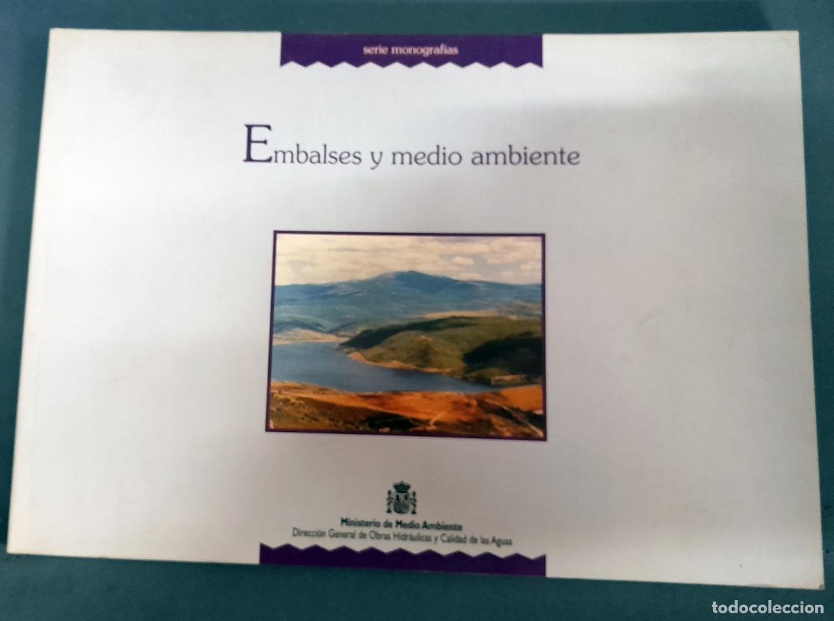 Libros: vvaa - EMBALSES Y MEDIO AMBIENTE - Foto 1
