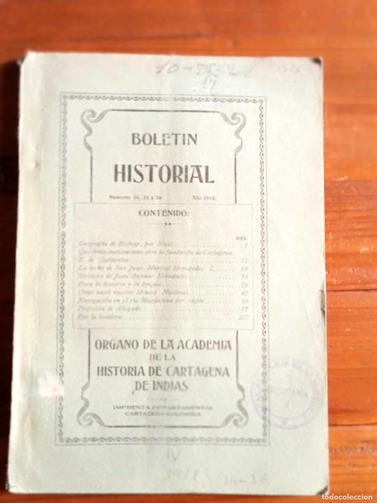 B&uuml;cher: vvaa - BOLETIN HISTORIAL. &Oacute;rgano de la Academia de la historia de Cartagena de Indias. A&ntilde;o IV. N&uacute;mer