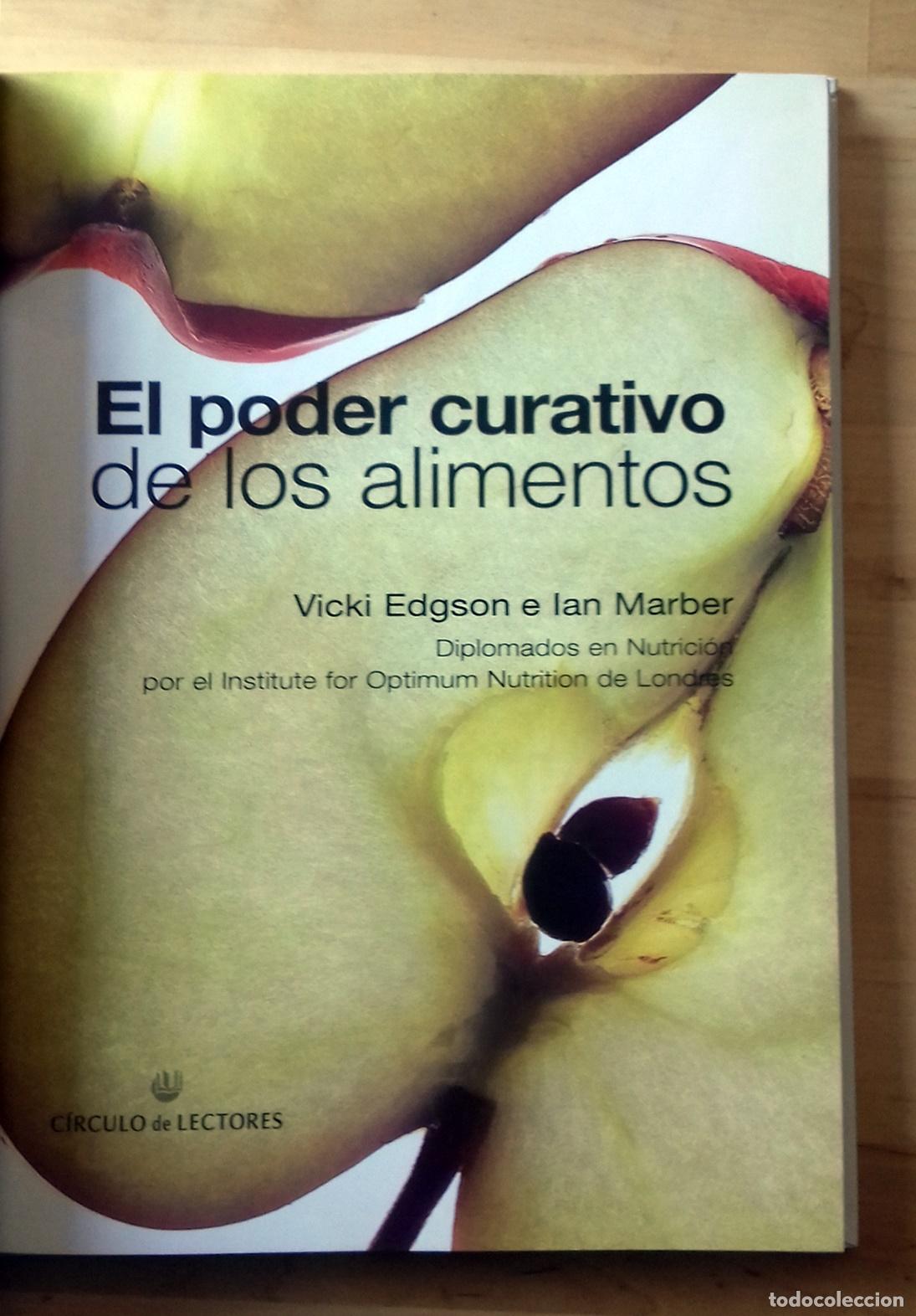 Libros: Vicki Edgson e Ian Marber - EL PODER CURATIVO DE LOS ALIMENTOS - Foto 2