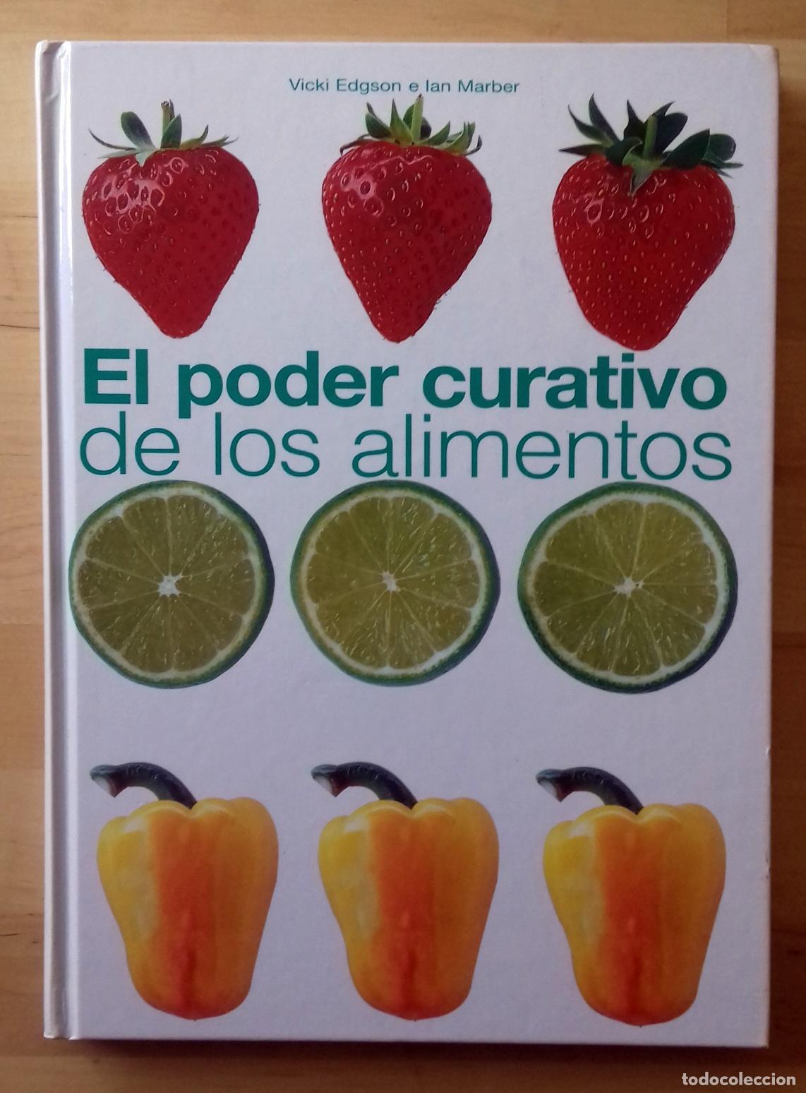 Libros: Vicki Edgson e Ian Marber - EL PODER CURATIVO DE LOS ALIMENTOS - Foto 1