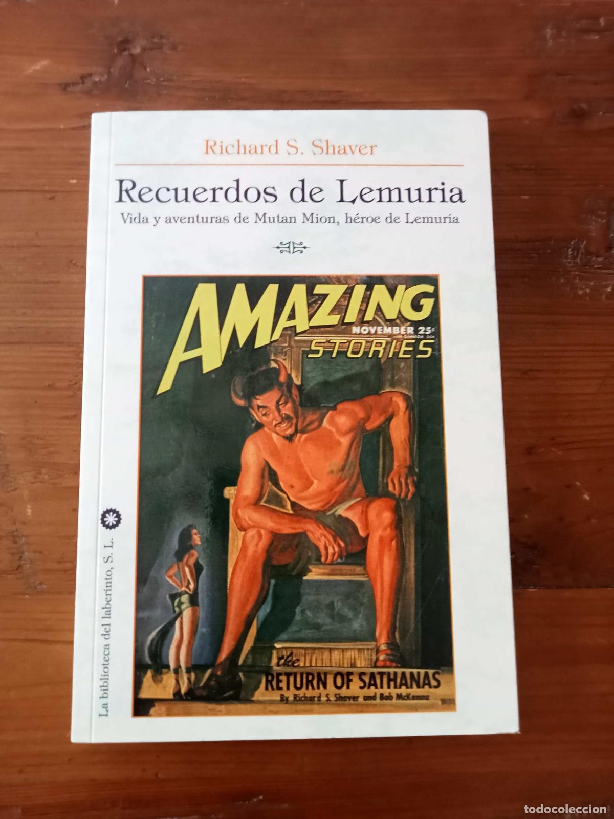 books: Shaver, Richard S. - RECUERDOS DE LEMURIA. Vida y aventuras de Mutan Mion, h&eacute;roe de Lemuria