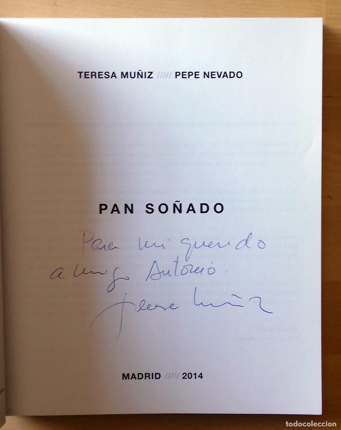 Libros: Teresa Mu&ntilde;iz y Pepe Nevado - PAN SO&Ntilde;ADO - Foto 2