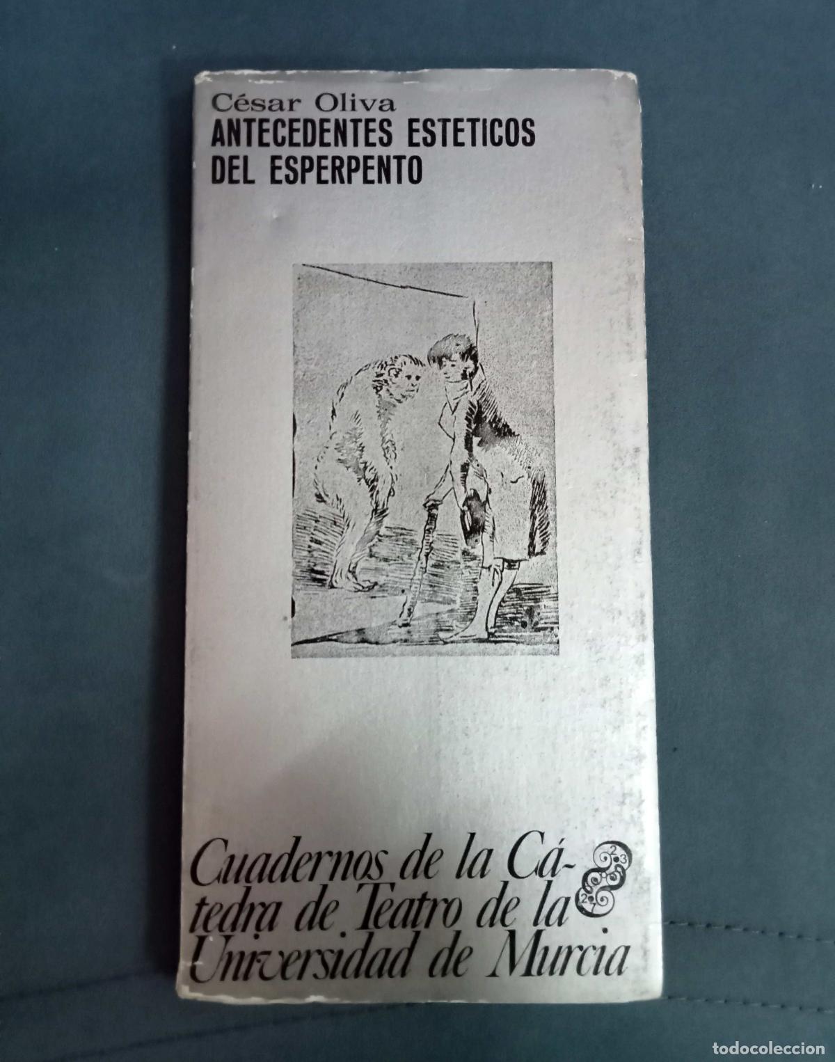 Libros: C&eacute;sar Oliva - ANTECEDENTES ESTETICOS DEL ESPERPENTO - Foto 1