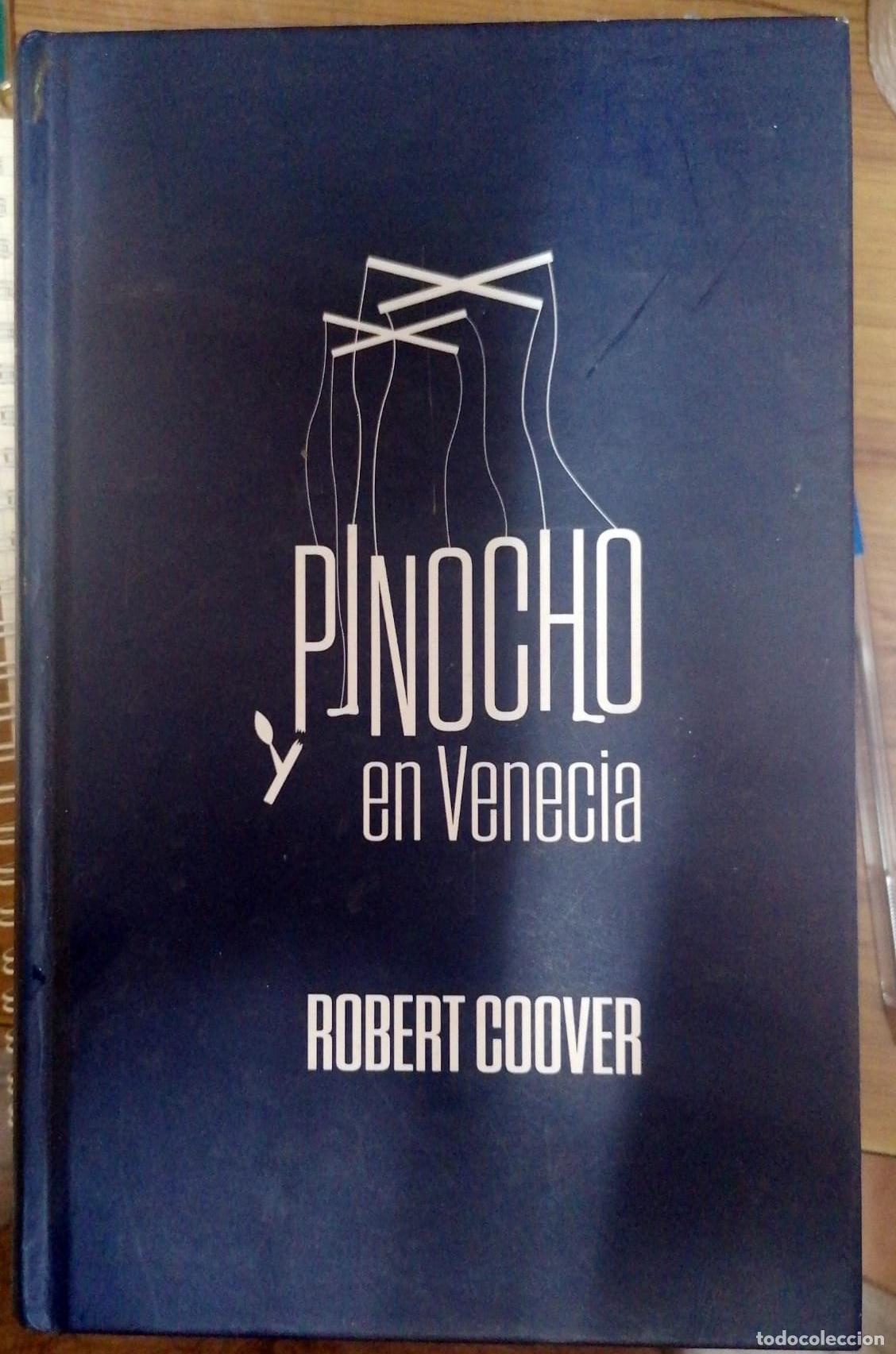 Libros: Robert Coover - PINOCHO EN VENECIA - Foto 1