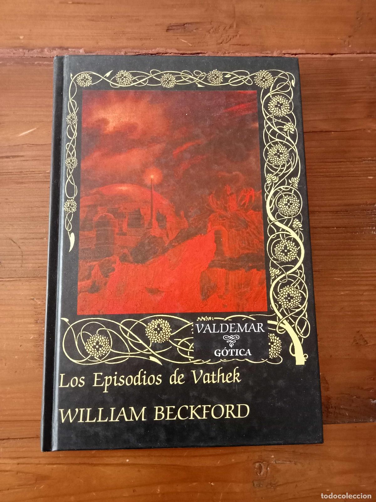 Libros: Beckford, William - LOS EPISODIOS DE VATHEK - Foto 1
