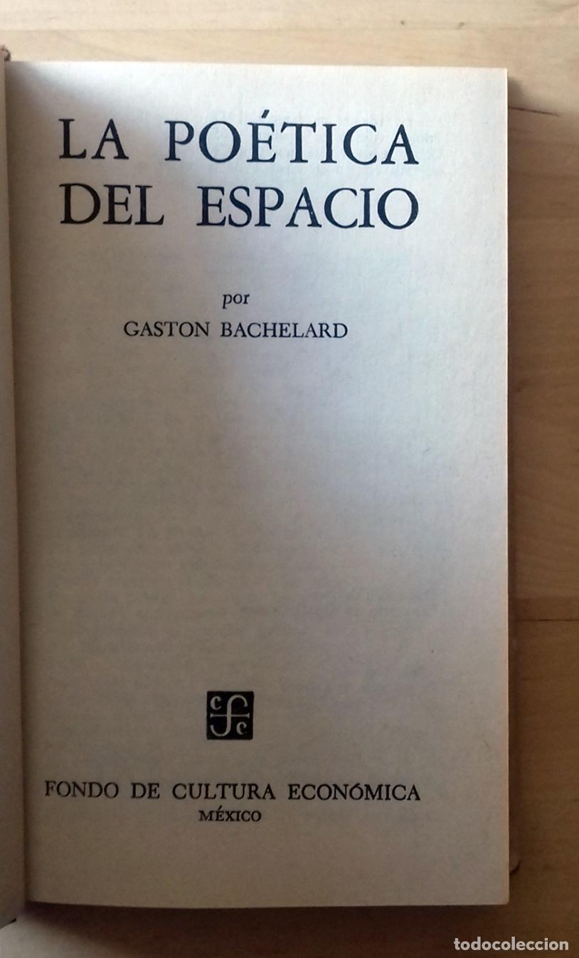 Libros: Gaston Bachelard - LA PO&Eacute;TICA DEL ESPACIO - Foto 2