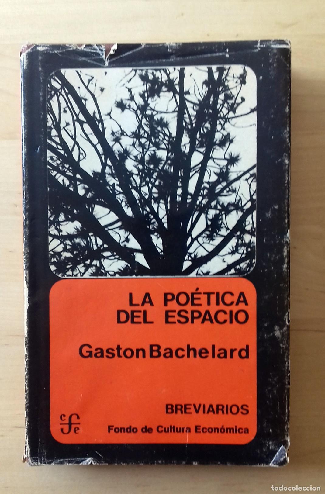 Libros: Gaston Bachelard - LA PO&Eacute;TICA DEL ESPACIO - Foto 1