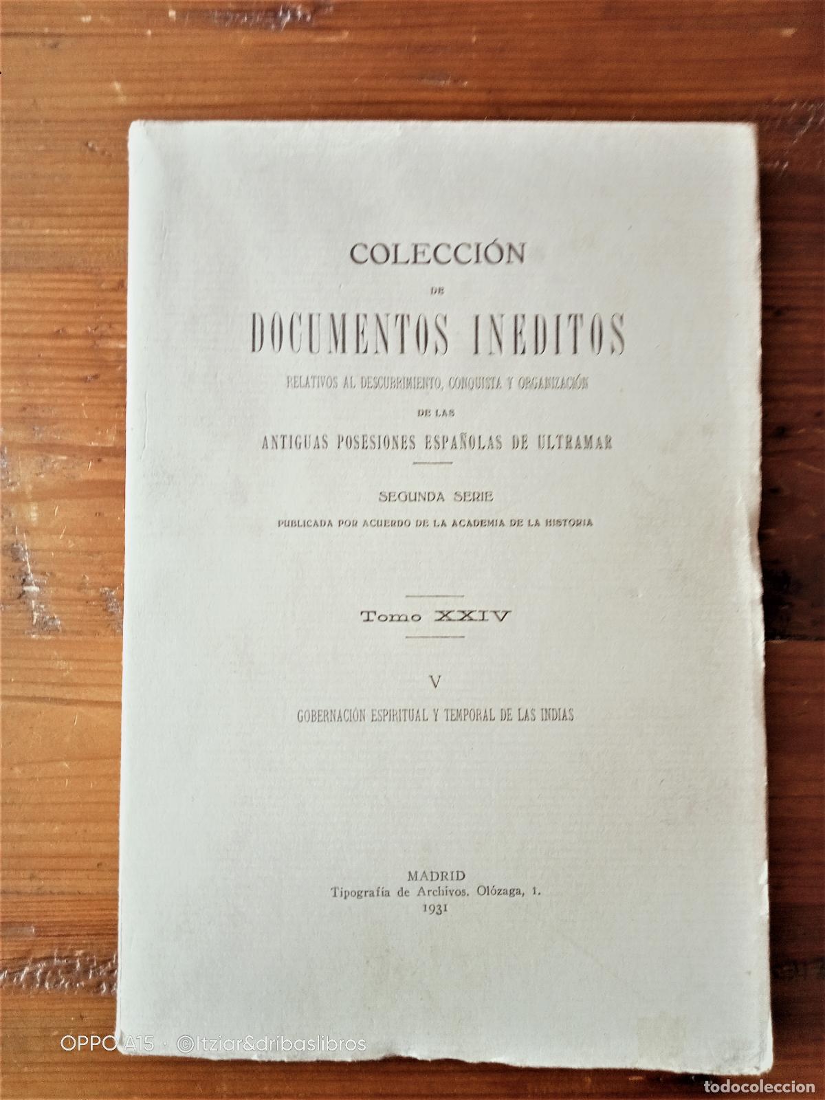 Livros em segunda m&atilde;o: Angel de Altolaguirre y Duvale - Colecci&oacute;n de Documentos In&eacute;ditos relativos al descubrimiento, conqu