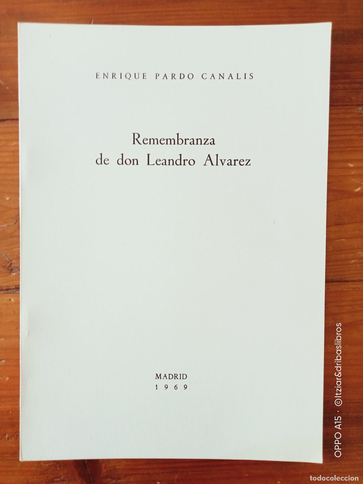 Libros: Enrique Pardo Canal&iacute;s - REMEMBRANZA DE DON LEANDRO ALVAREZ. Separata - Foto 1