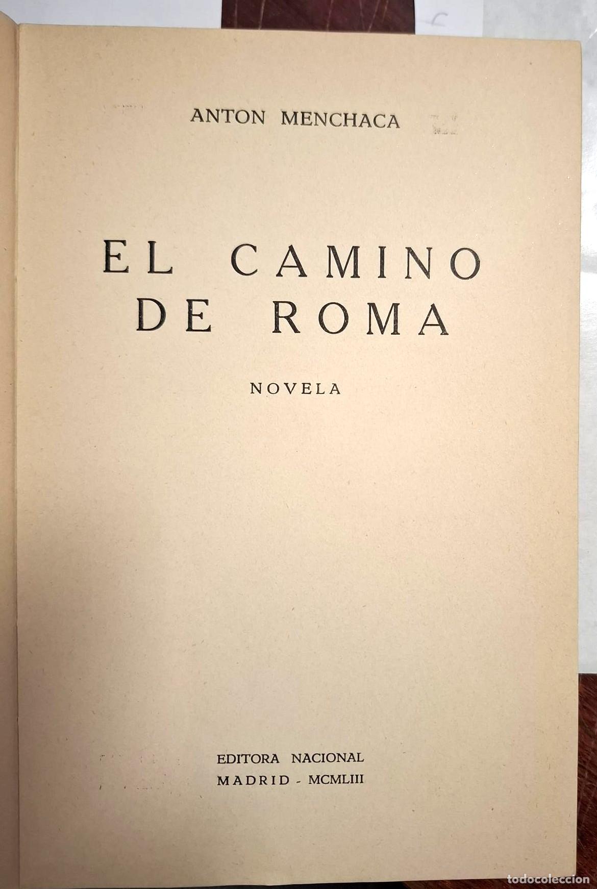 Libros: Anton Menchaca - EL CAMINO DE ROMA - Foto 2