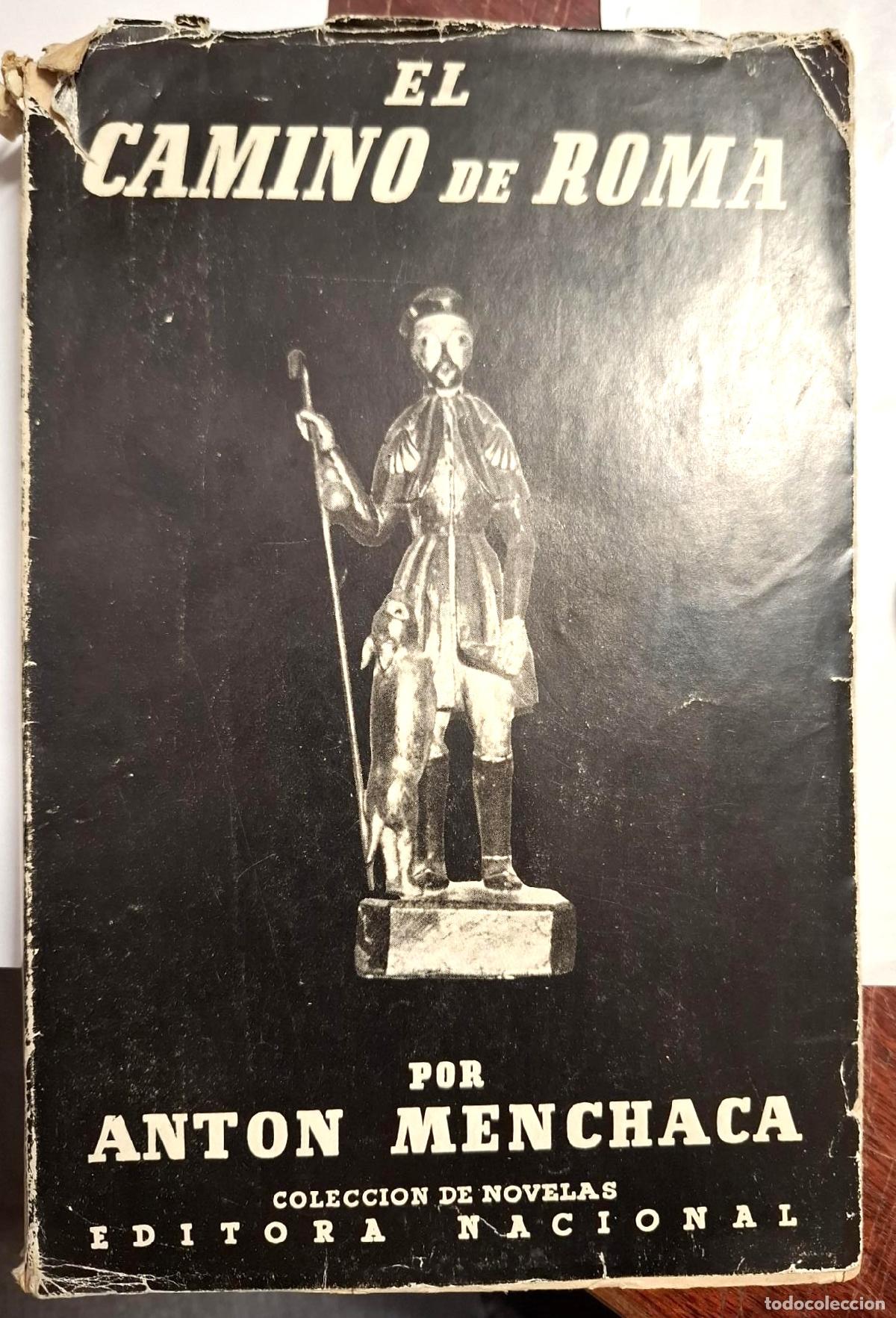 Libros: Anton Menchaca - EL CAMINO DE ROMA - Foto 1