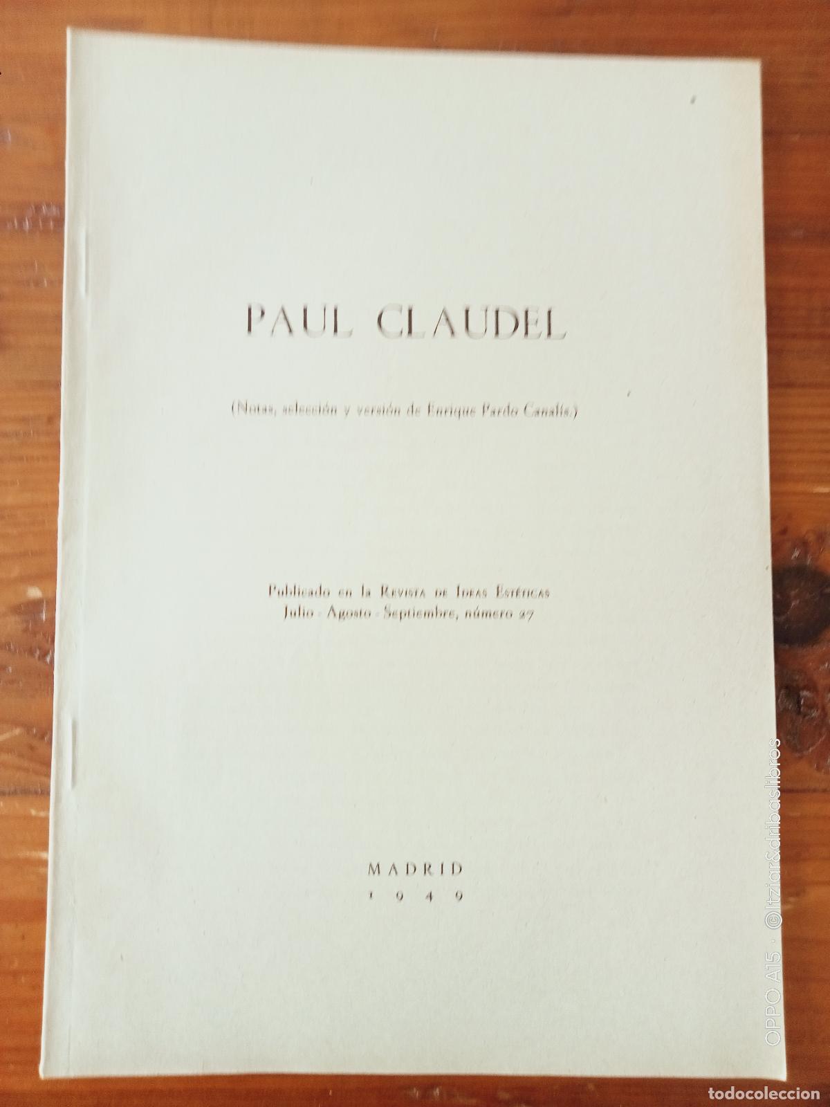 Libros: Enrique Pardo Canal&iacute;s (Notas, selecci&oacute;n y versi&oacute;n) - PAUL CLAUDEL. Separata - Foto 1