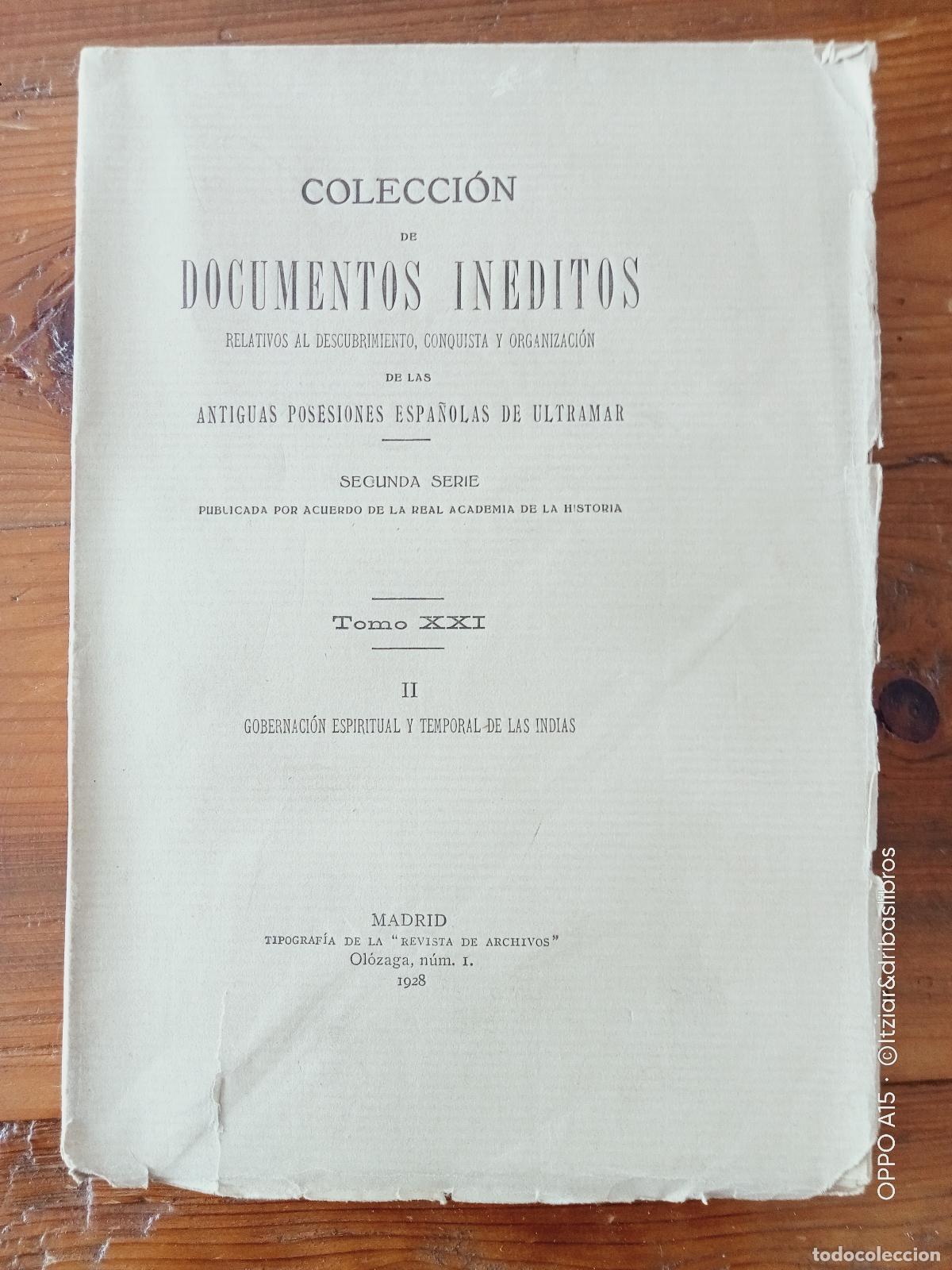 B&uuml;cher: Angel de Altolaguirre y Duvale - Colecci&oacute;n de Documentos In&eacute;ditos relativos al descubrimiento, conqu