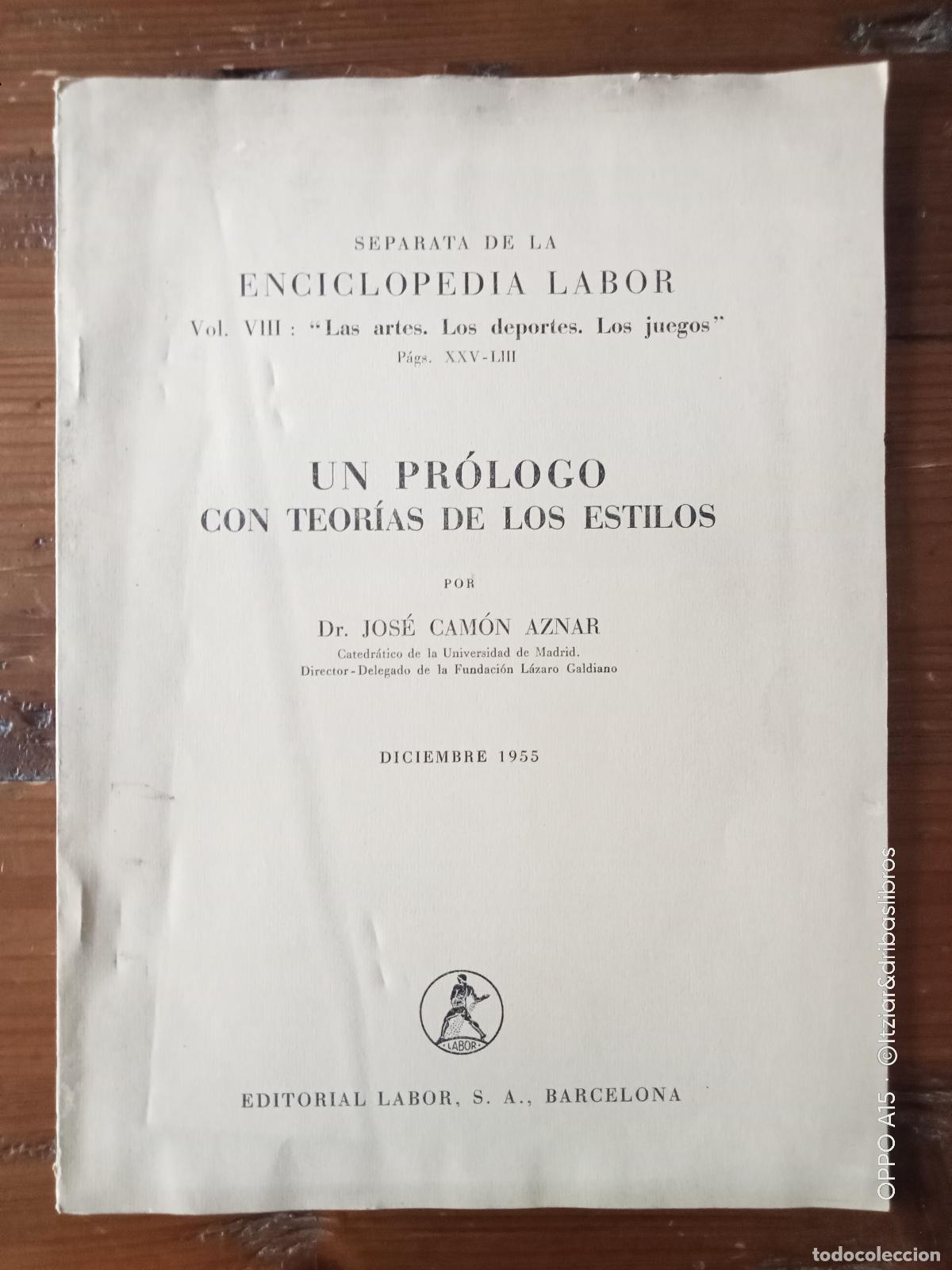 Libros: Jos&eacute; Cam&oacute;n Aznar - UN PR&Oacute;LOGO CON TEOR&Iacute;AS DE LOS ESTILOS. Separata - Foto 1