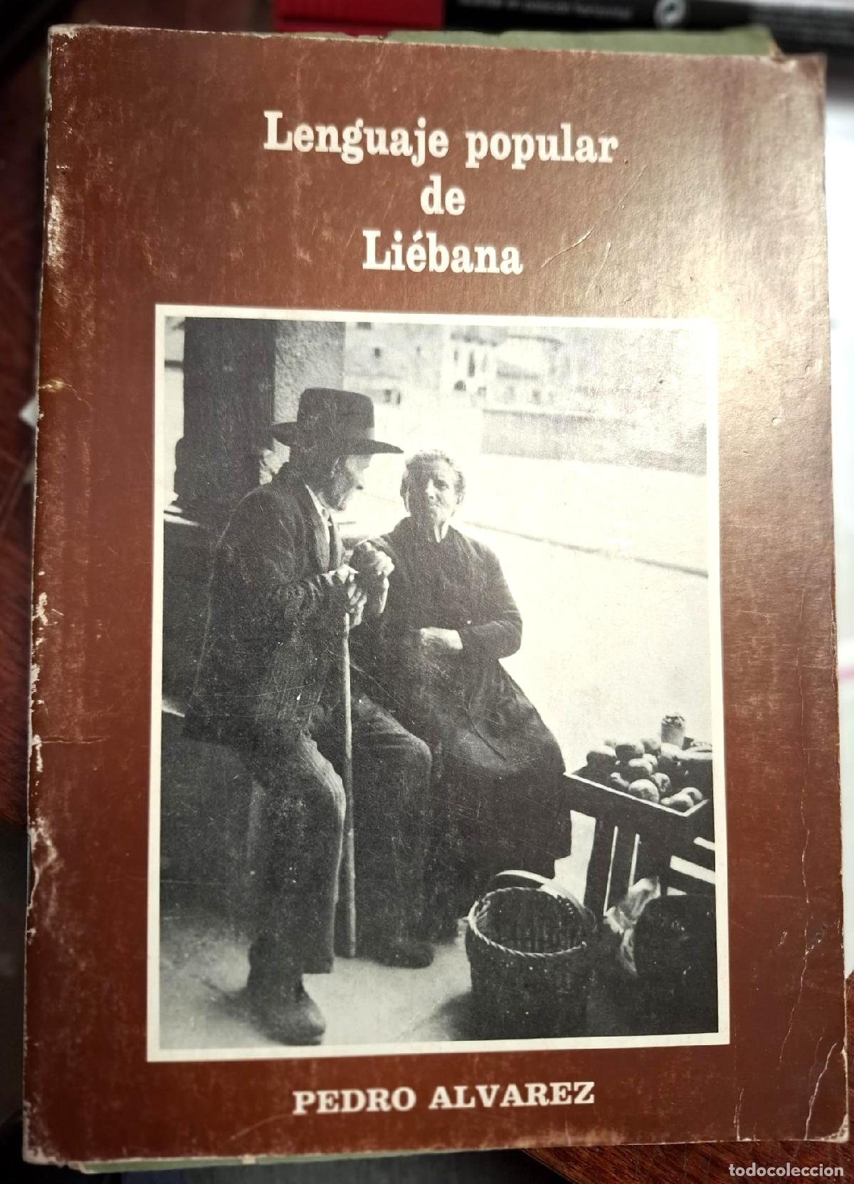 Libros: Pedro Alvarez - LENGUAJE POPULAR DE LI&Eacute;BANA - Foto 1