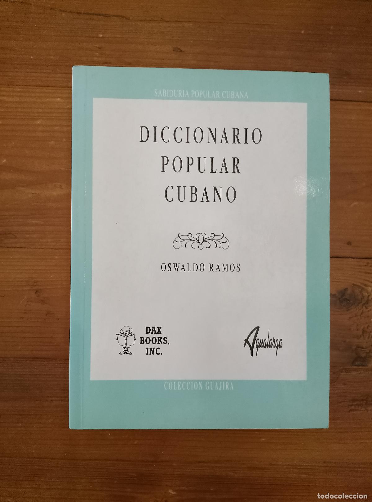 Libros: Ramos, Oswaldo - DICCIONARIO POPULAR CUBANO - Foto 1