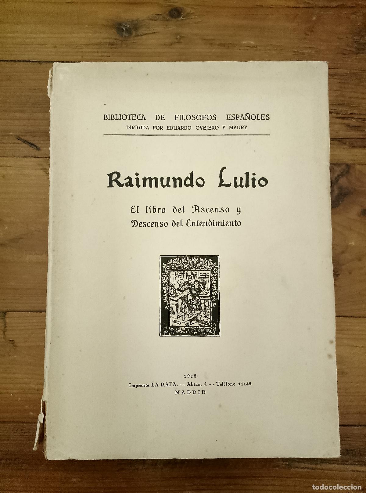 Libros: Raimundo Lulio - EL LIBRO DEL ASCENSO Y DESCENSO DEL ENTENDIMIENTO. - Foto 1